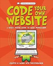 code-your-own-website-coding-with-basher-paperback-school-the-coder